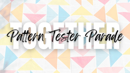 Together Pattern Tester Parade